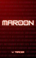 MAR00N ePUB cover by V. Tracer, a red signal-field design with binary code and glowing white title.